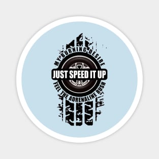 Just Speed It Up - Sports Car Magnet